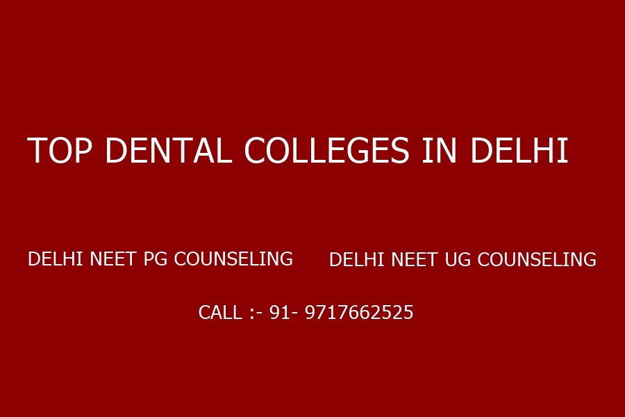 TOP DENTAL COLLEGES IN DELHI